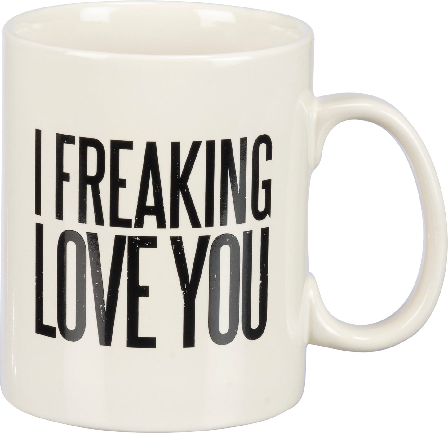 Freaking Love You Mug