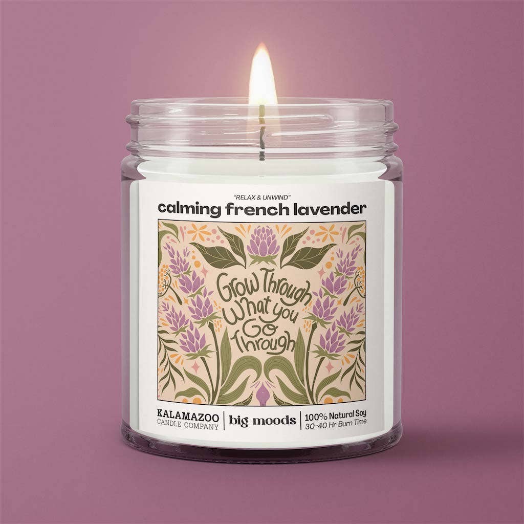 "Grow Through" Calming French Lavender - Luxury Soy Candle