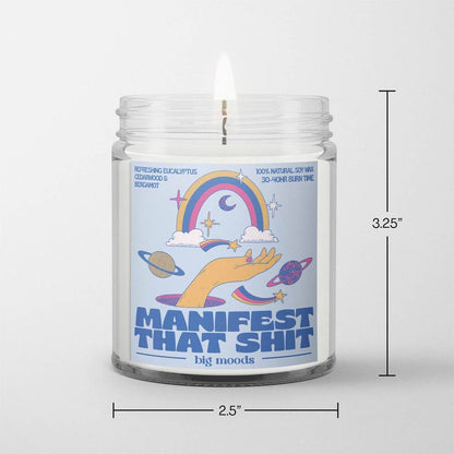 "Manifest That Shit" - 5oz Soy Candle