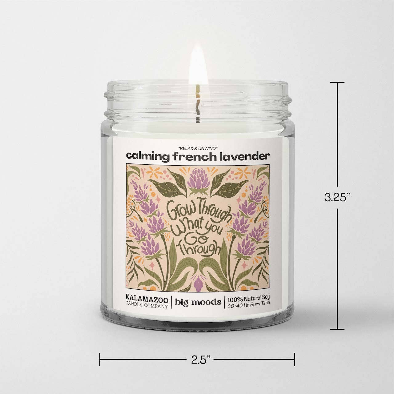 "Grow Through" Calming French Lavender -  Luxury Soy Candle