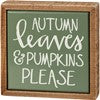 Autumn Leaves & Pumpkins Please Box Sign Mini
