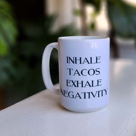 wit & wisdom Mug- Inhale Tacos