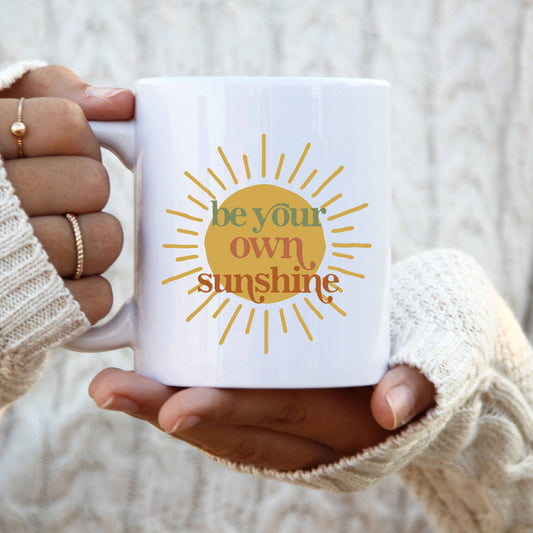 Be Your Own Sunshine Coffee Cup