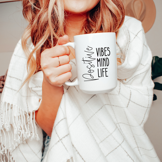 Positive Vibes Mind Life Mug