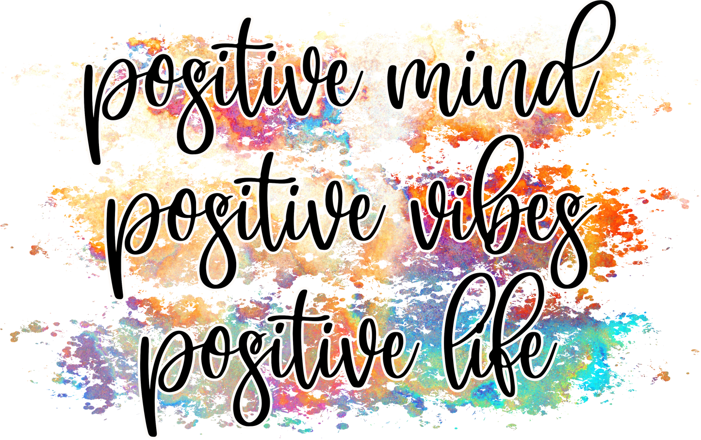 Positive Mind, Vibes, Life Clear, Vinyl Sticker, 3x3 in.