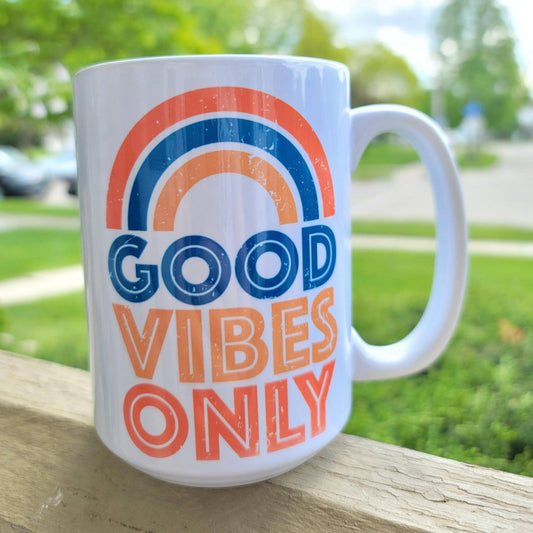 Good Vibes Only Coffee Cup